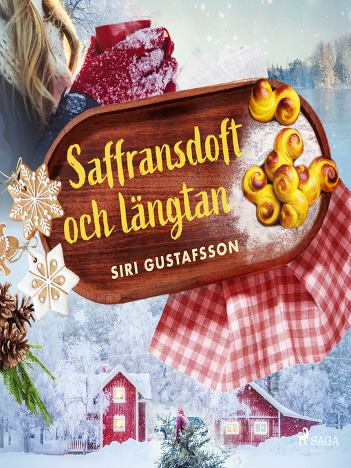 Title details for Saffransdoft och längtan by Siri Gustafsson - Wait list